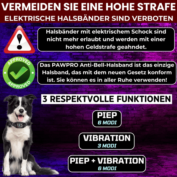 ANTI-BELL-HALSBAND ENTSPRICHT NEUEM GESETZ - ALPHA2-MODELL PAWPRO ANTI-BELL-HALSBAND ENTSPRICHT NEUEM GESETZ - ALPHA2-MODELL PAWPRO